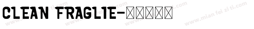 CLEAN FRAGLIE字体转换